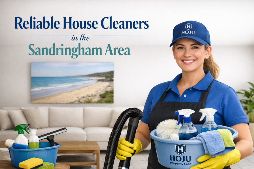 reliable house cleaners in sandringham